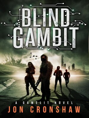cover image of Blind Gambit--A Gamelit Novel